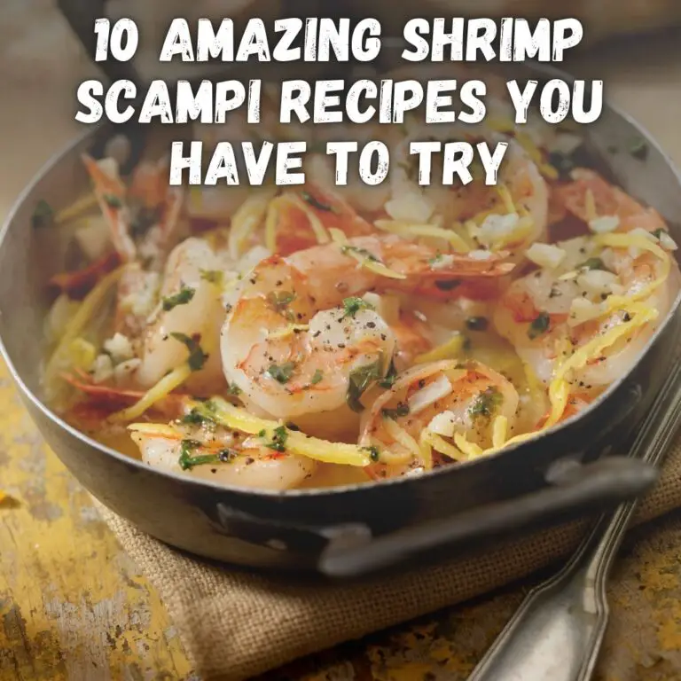 10 Amazing Shrimp Scampi Recipes You Have To Try